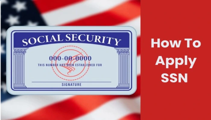 How to Apply for SSN